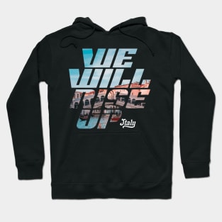 We Will Rise Up Italy Edition Hoodie